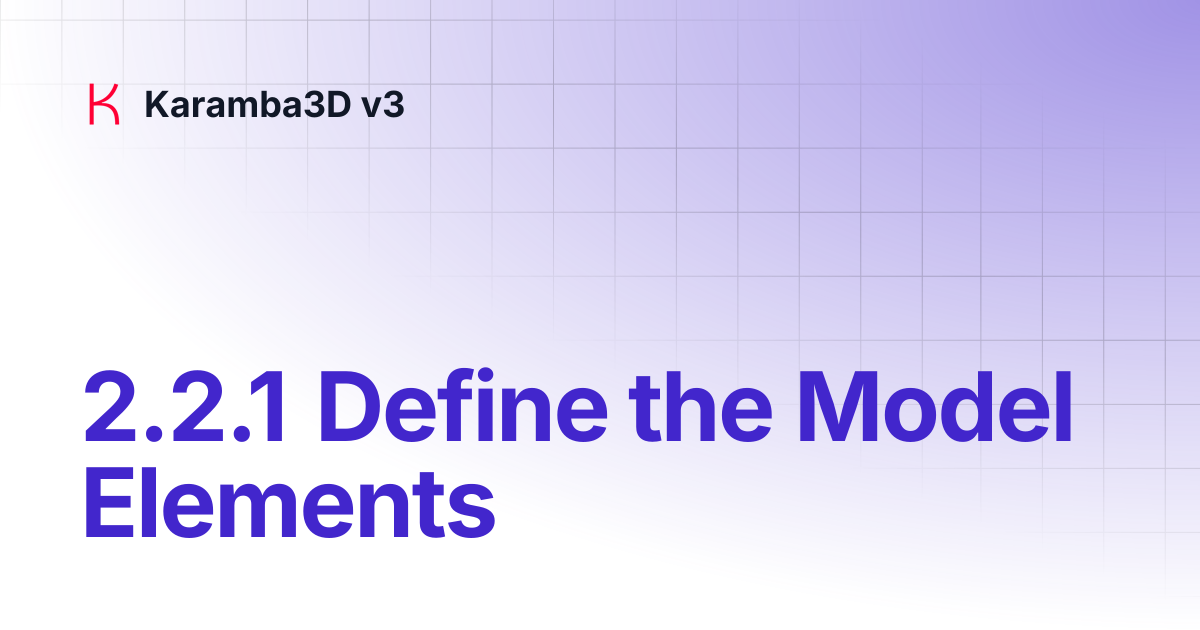 2.2.1 Define the Model Elements | Karamba3D v3