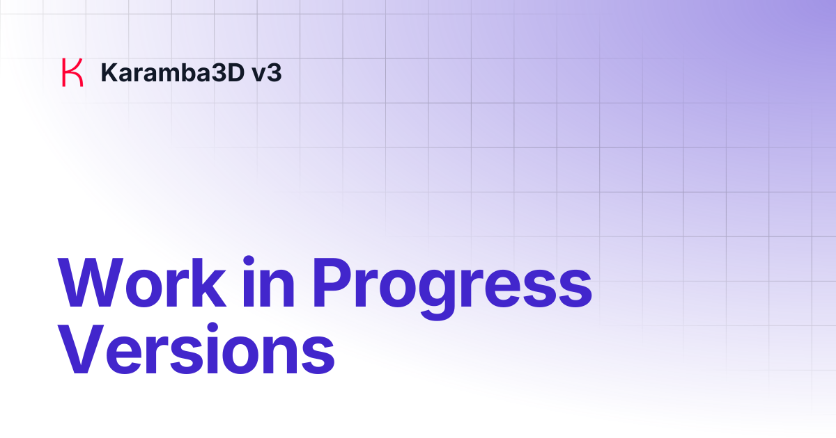 Work in Progress Versions | Karamba3D v3